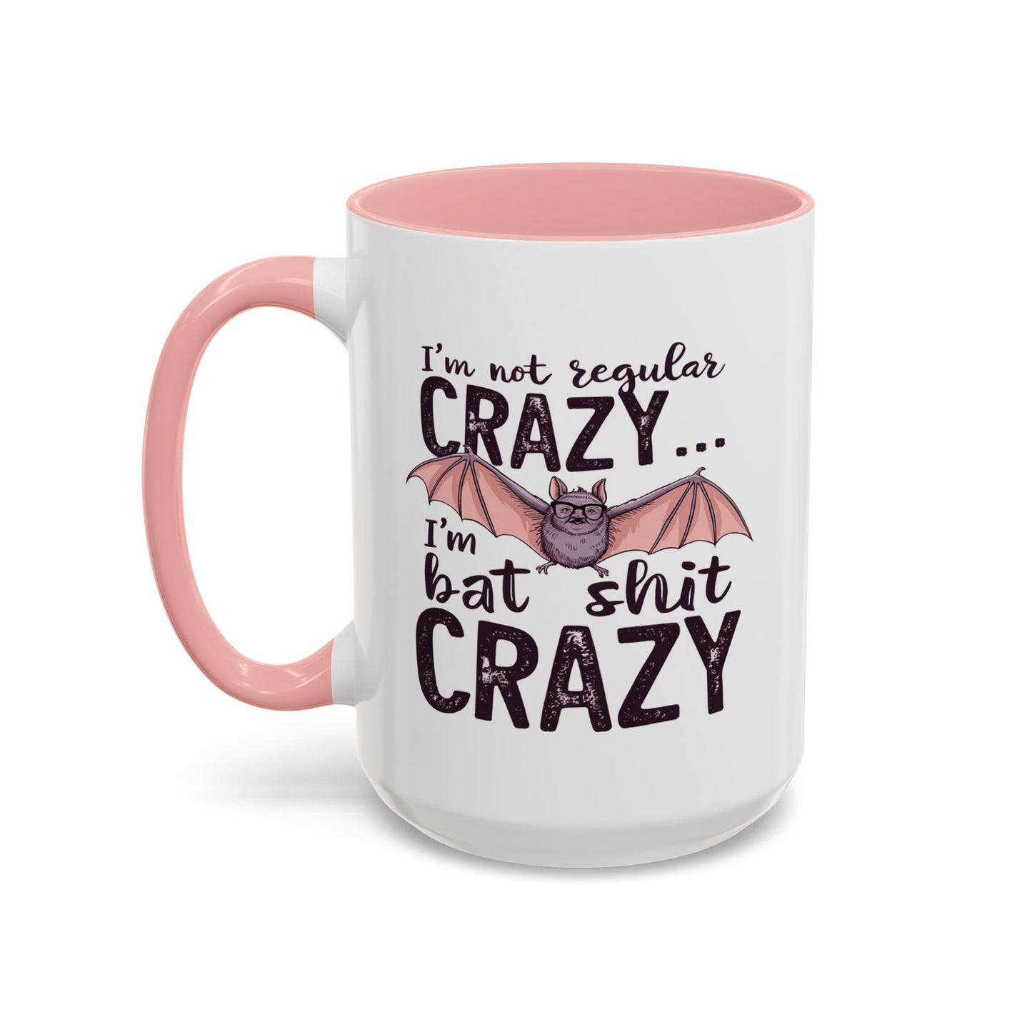 Adult Mug - I'm Not Regular Crazy