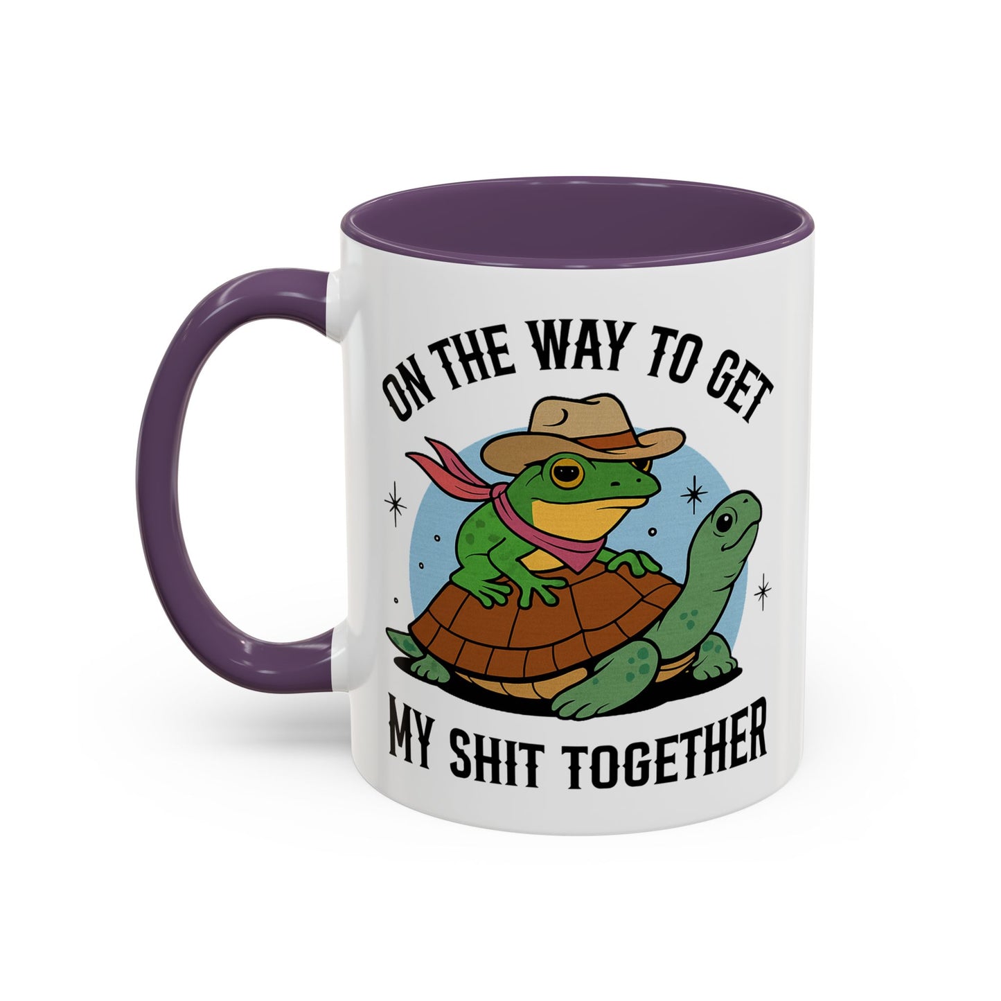 Humor Mug - On My Way to Get My Shit Toghether