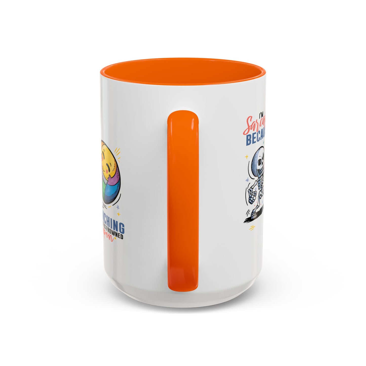 Humor Mug - I'm Sarcastic Because