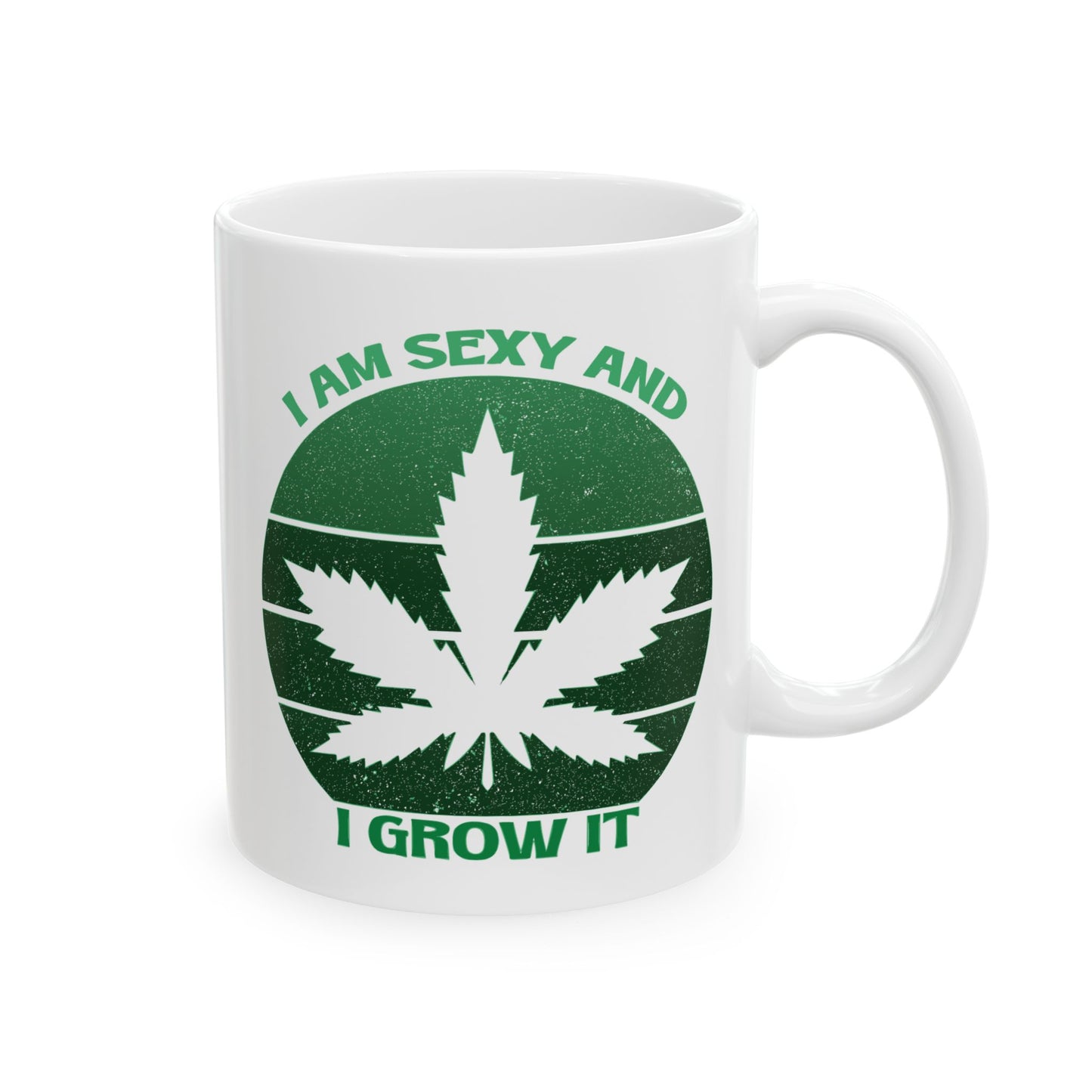 Adult Mug - I'm Sexy and I Grow It