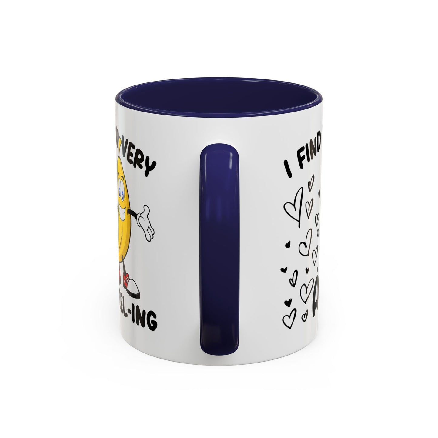 Adult Mug - I Find You Very A-Peel-Ing