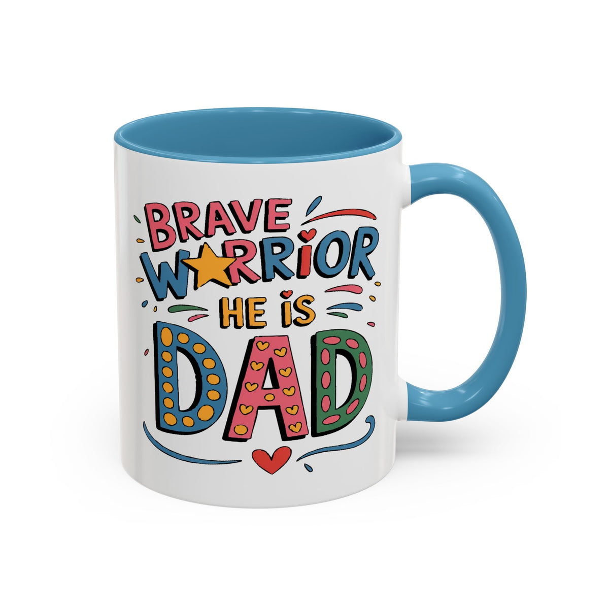 Father's Day Mug - Dad Brave Warrior