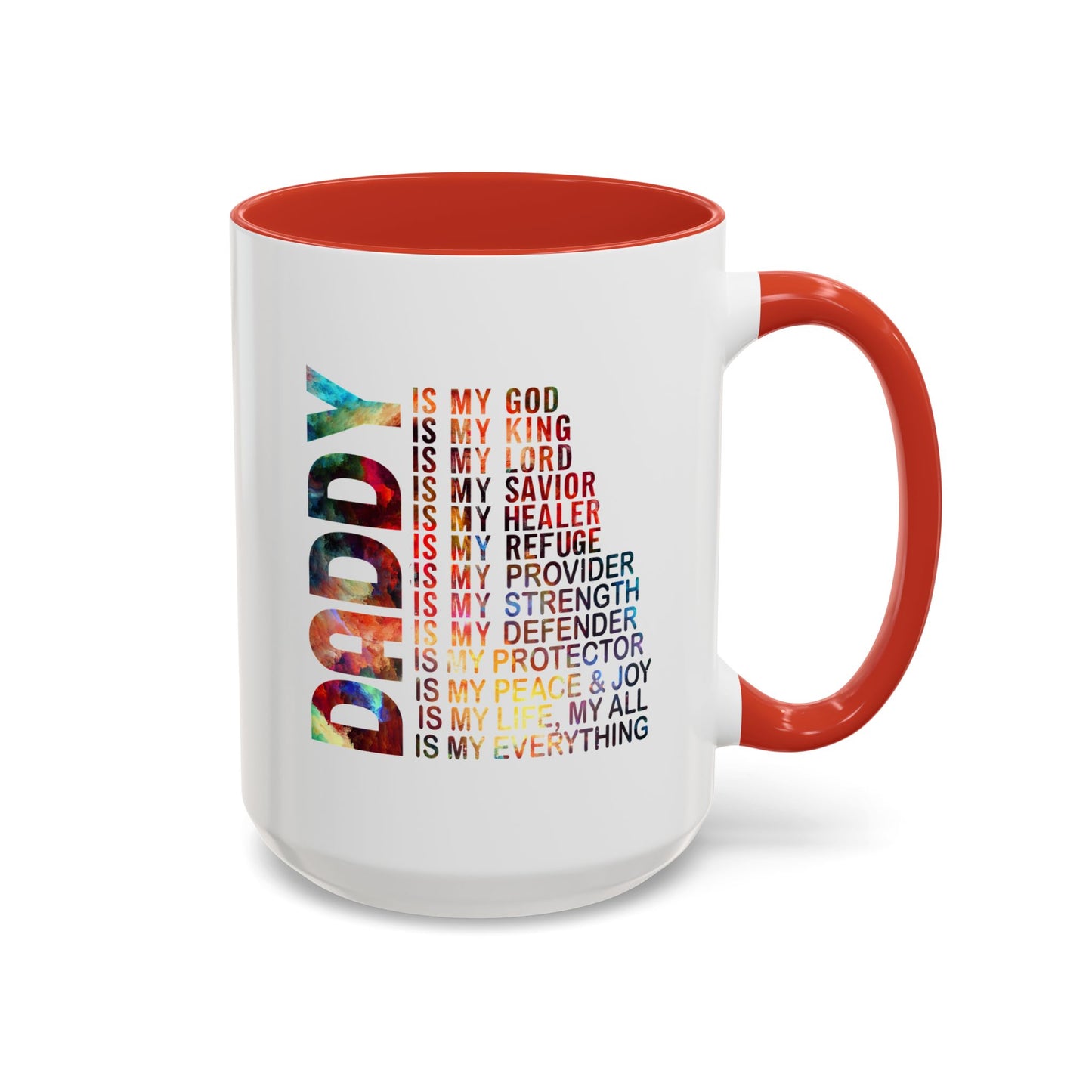 Father's Day Mug - Daddy is My Everthing