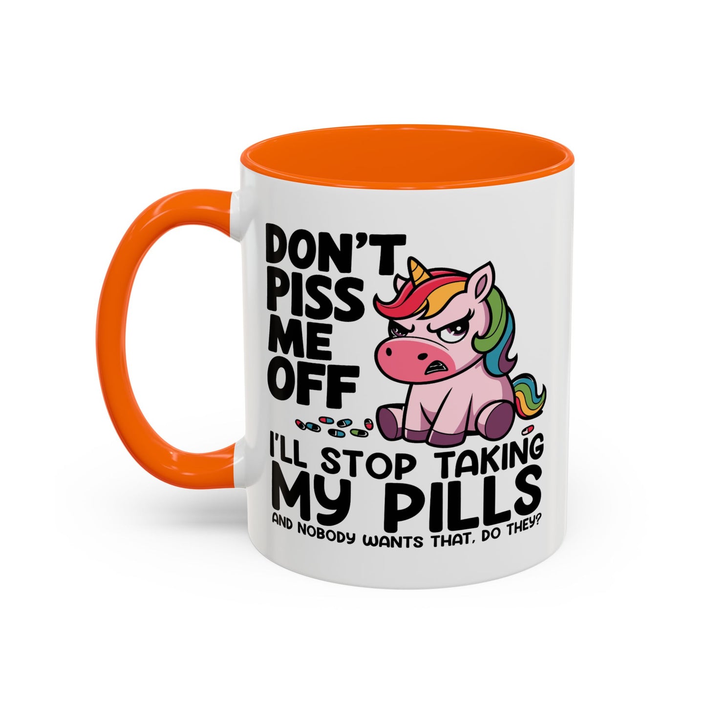Adult Mug - Don't Piss Me Off
