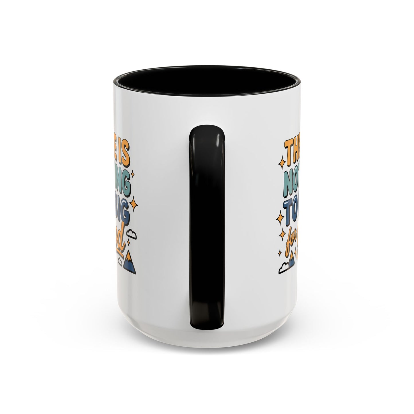 Religious Mug - There is Nothing