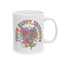 Wellness Mug - Think Happy Thoughts Retro Flowers