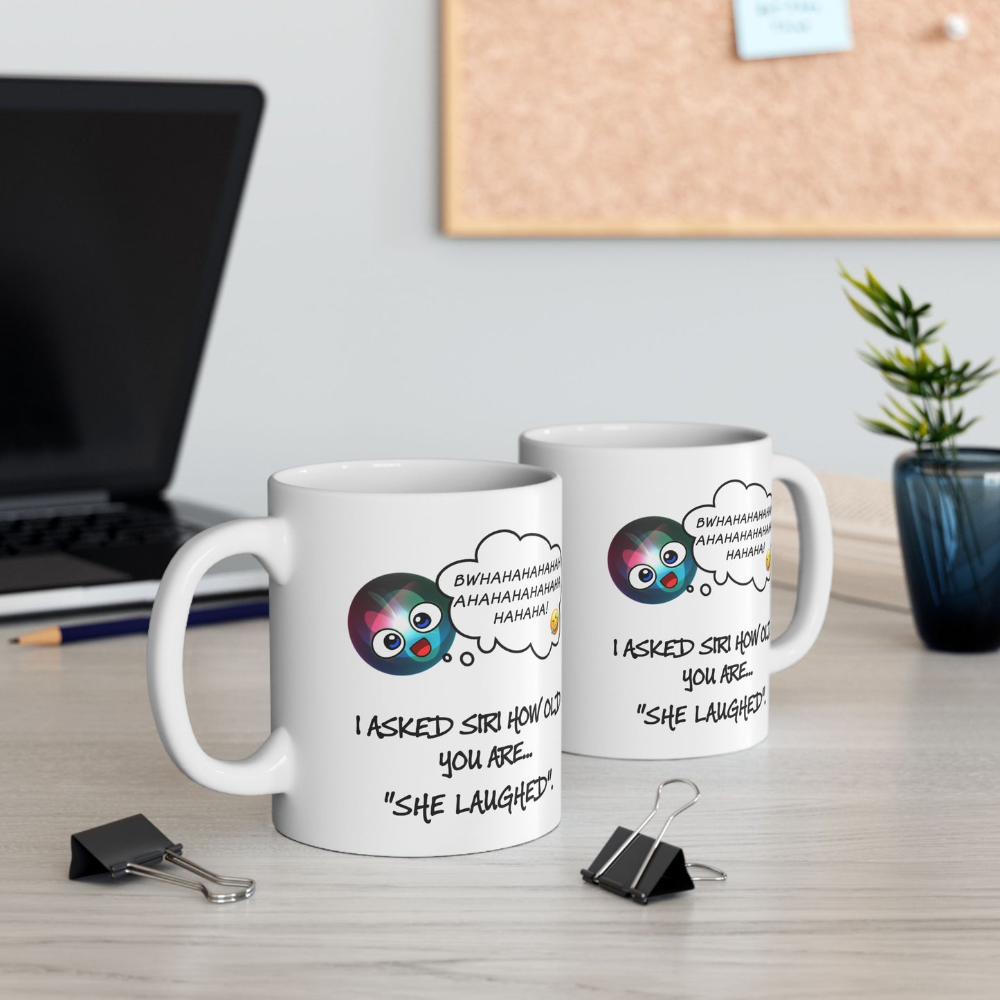 Birthday Mug - I Asked Siri