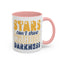 Motivation Mug - Stars Can't Shine Without Darkness