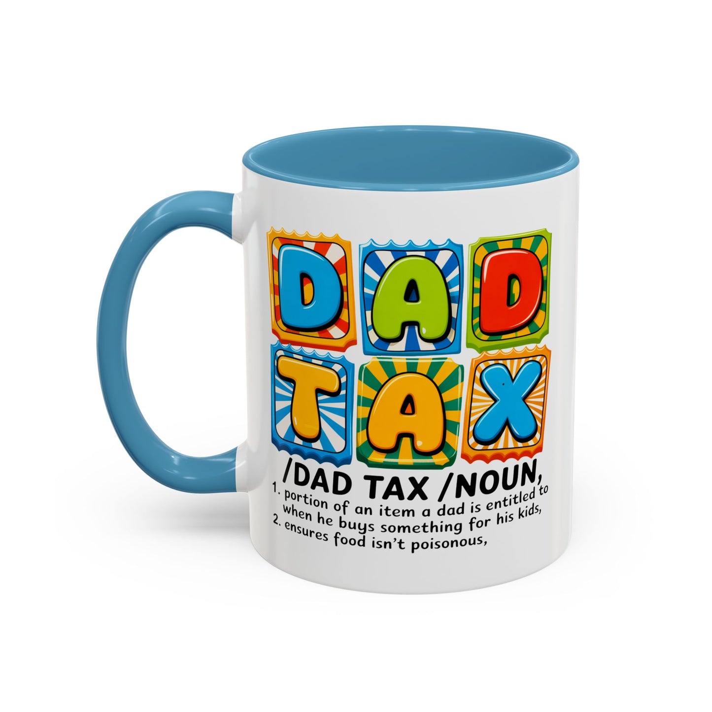 Father's Day Mug - Dad Tax
