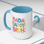 Father's Day Mug - Dada Daddy Dad Bruh