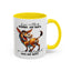 Humor Mug - If You Are Talking Behind My Back