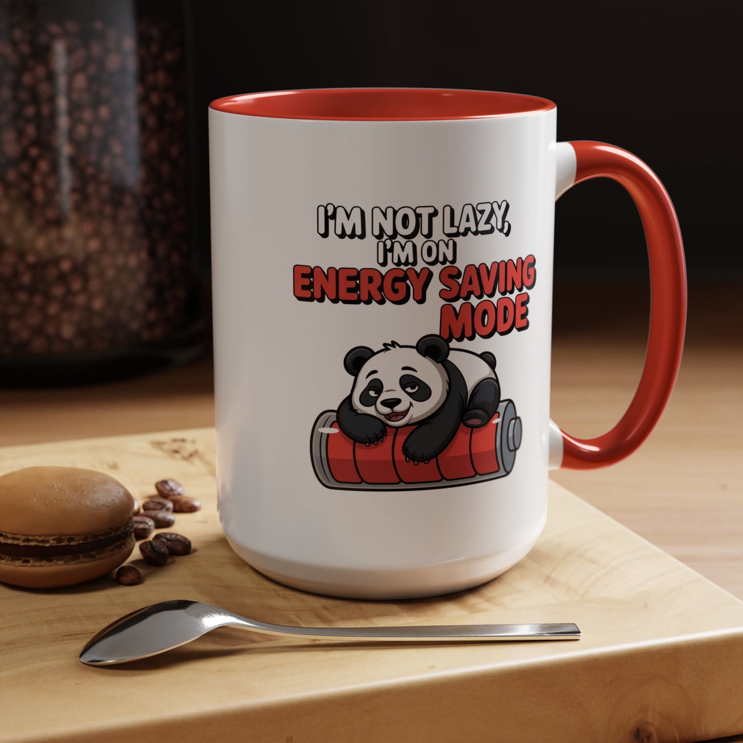 Office Mug - I'm Not Lazy