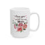 Mother's Day Mug - I Love You More