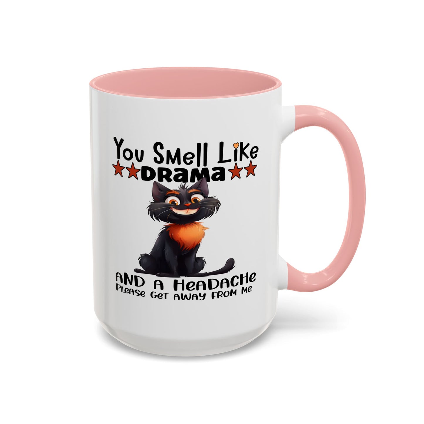 Humor Mug - You Smell Like Drama