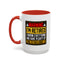 Office Mug - Warning I'm Retired
