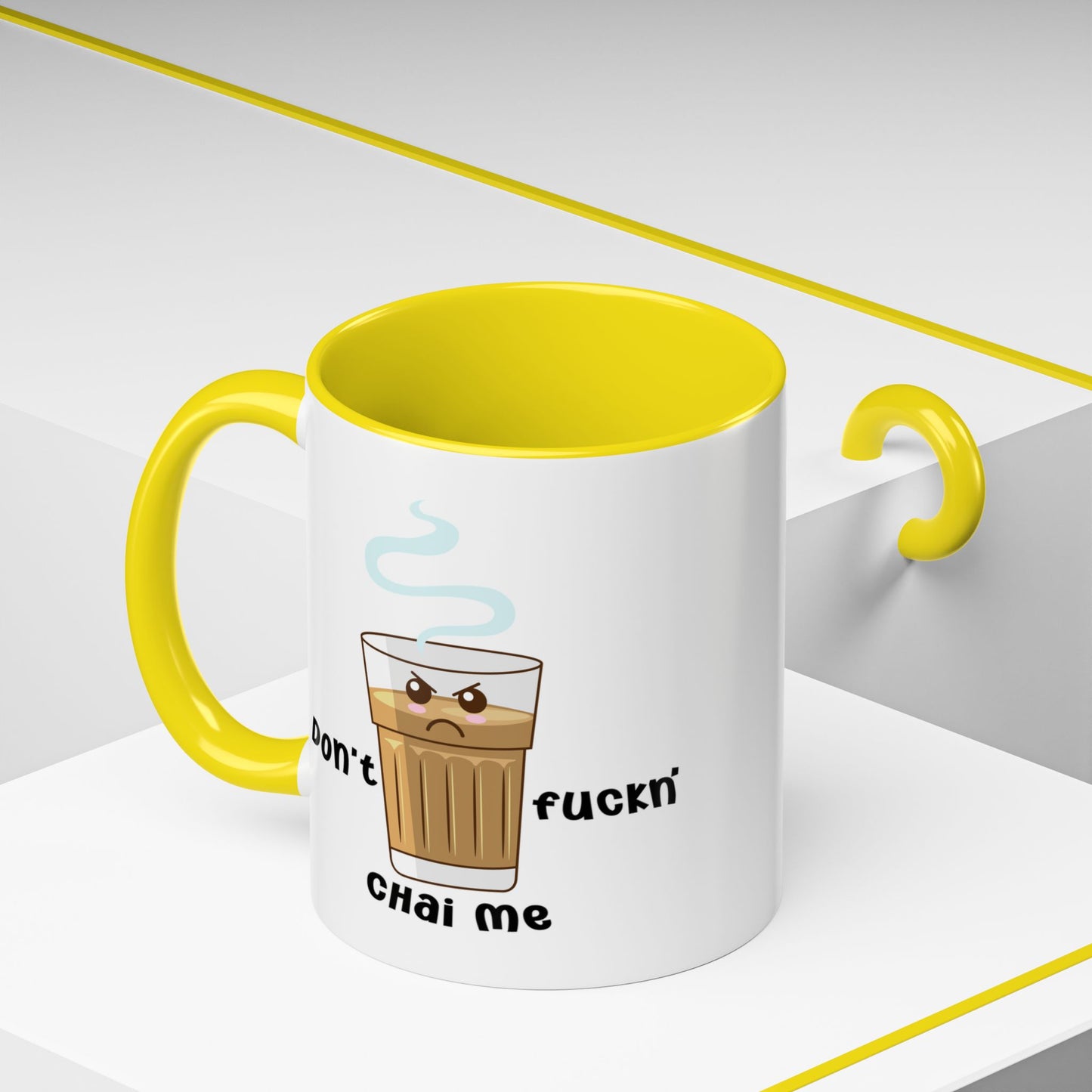 Adult Mug - Don't Fuckn' Chai Me