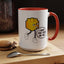 Humor Mug - I Hope You Step On Me