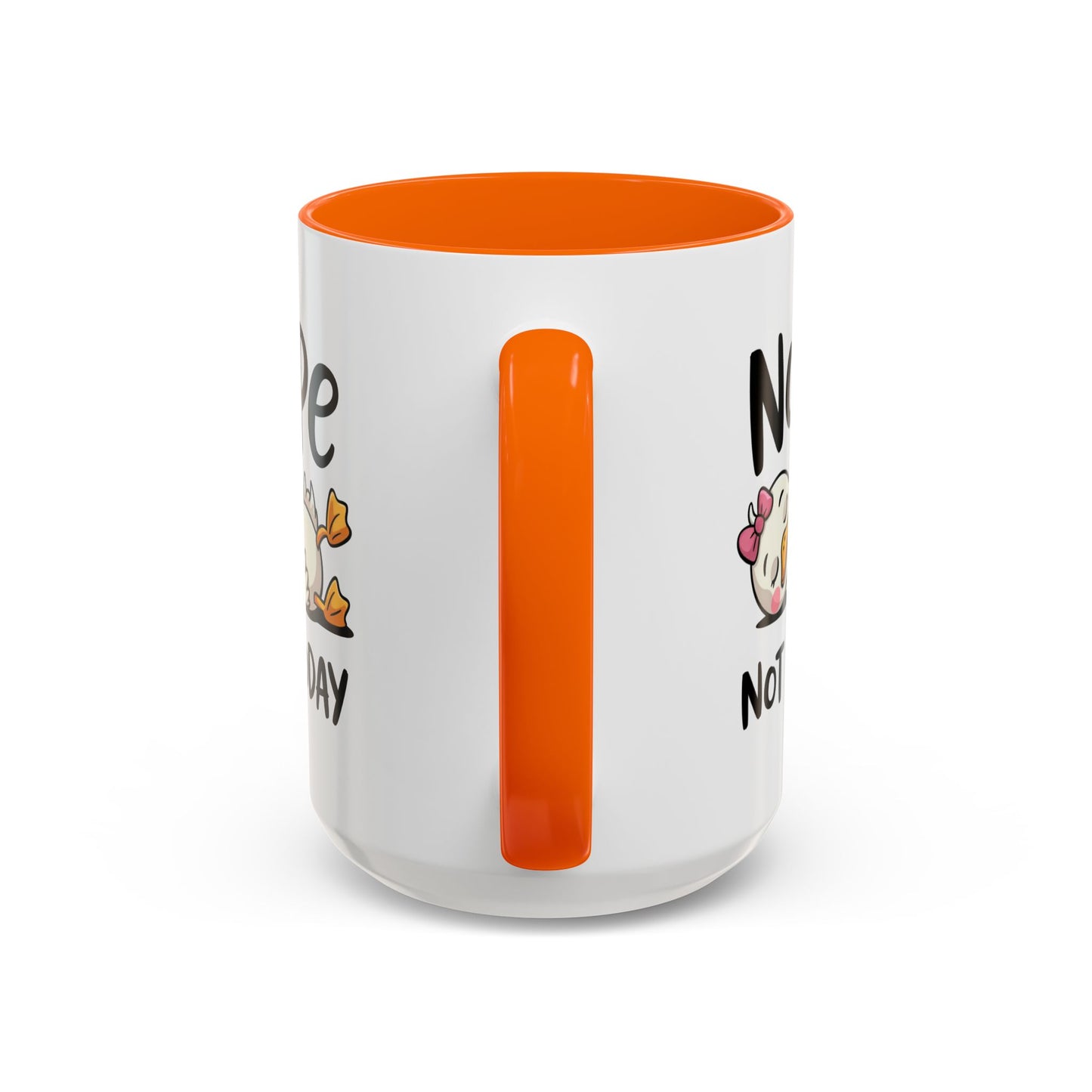 Humor Mug - Nope Not Today