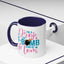 Humor Mug - I'm A Drop the F-Bomb Kind of Mom