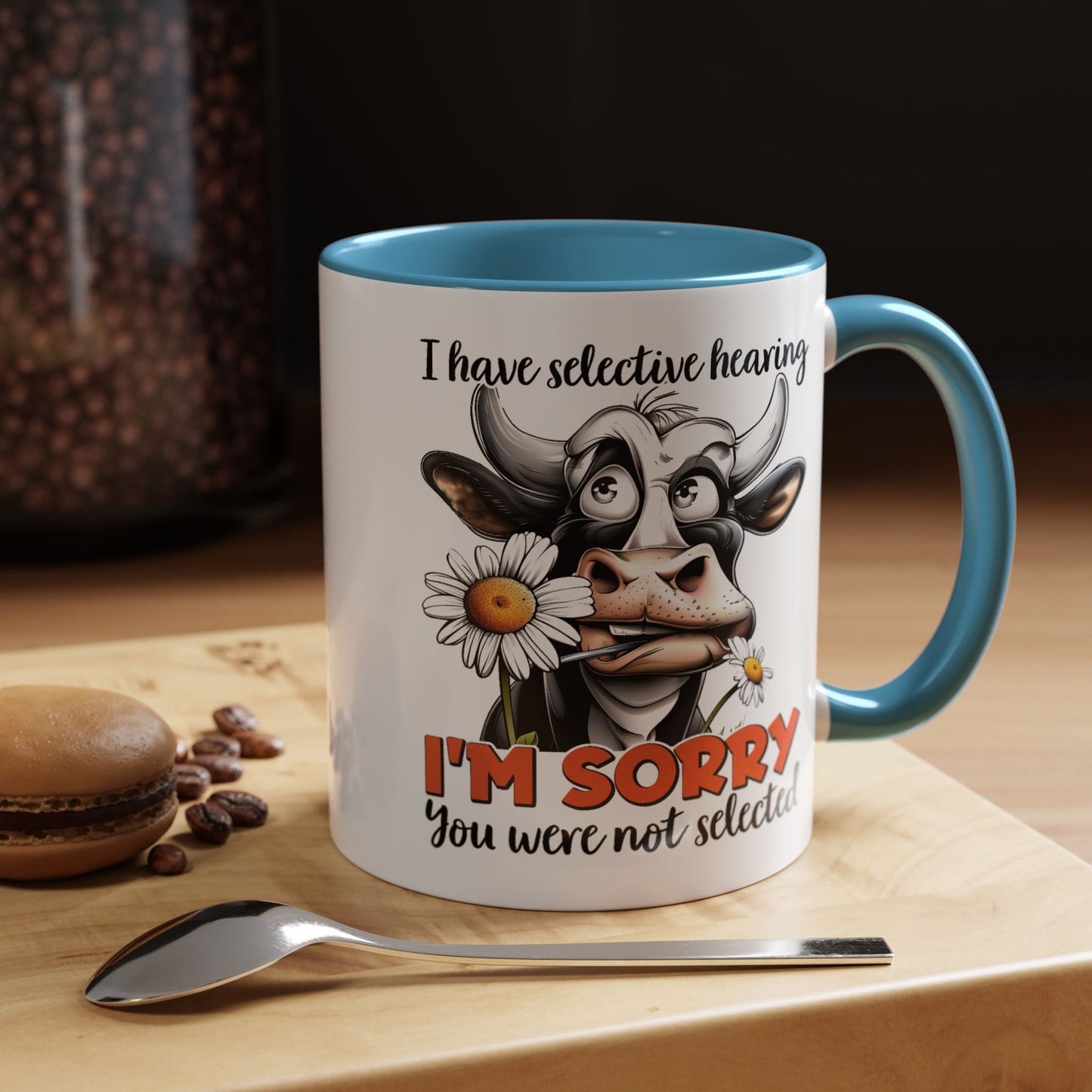Humor Mug - I Have Selective Hearing