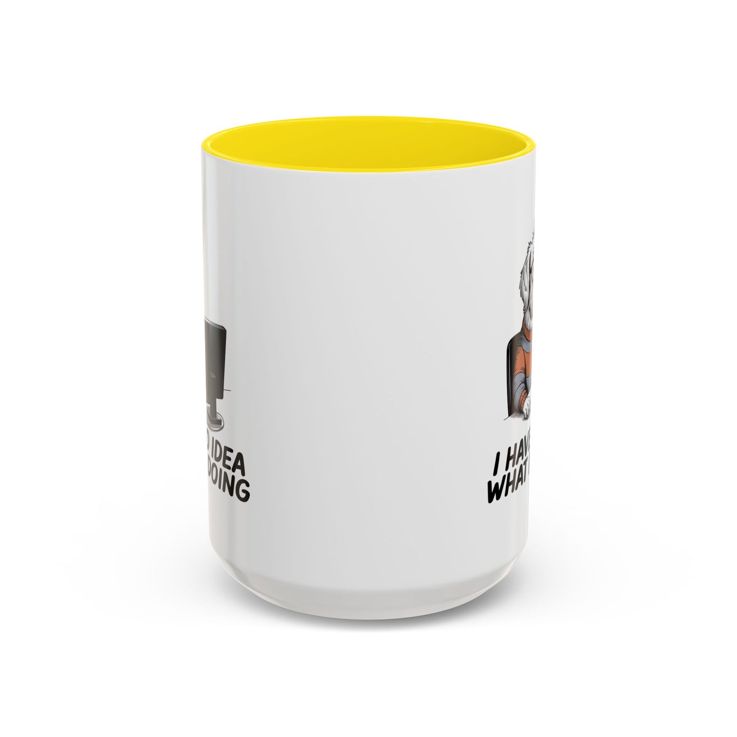 Office Mug - I Have No Idea