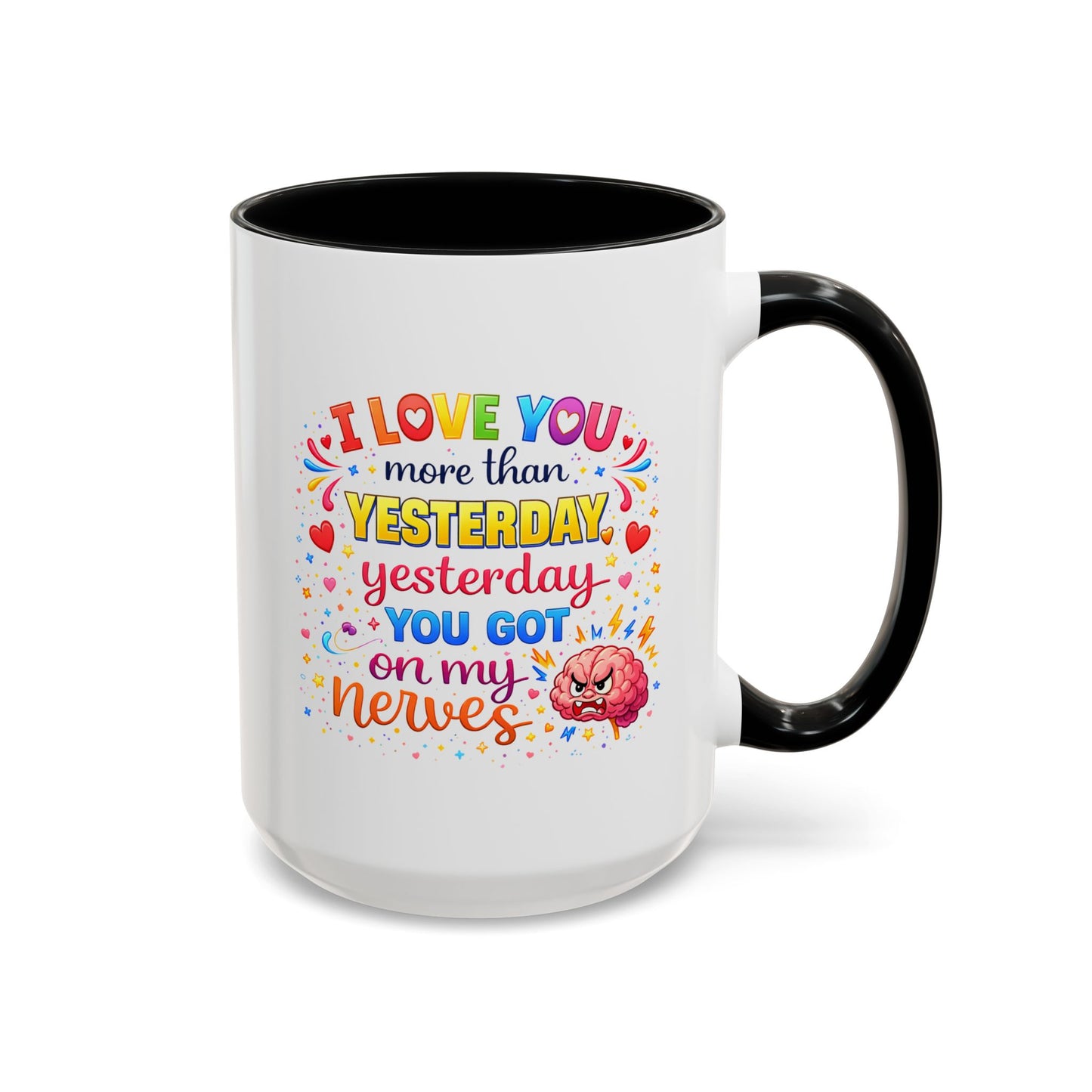 Anniversary Mug - I Love You More Than Yesterday