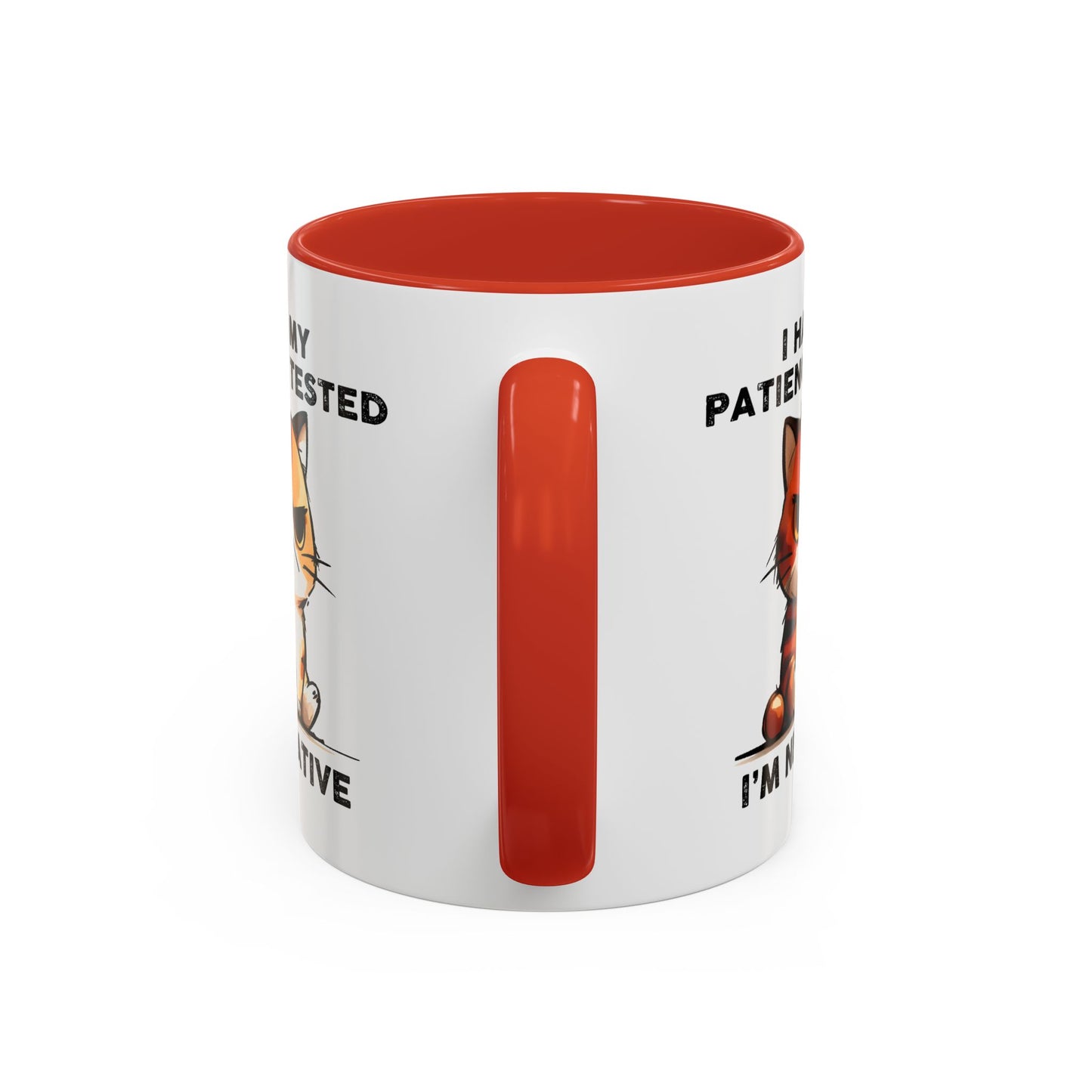 Humor Mug - I Had My Patience Tested Cat