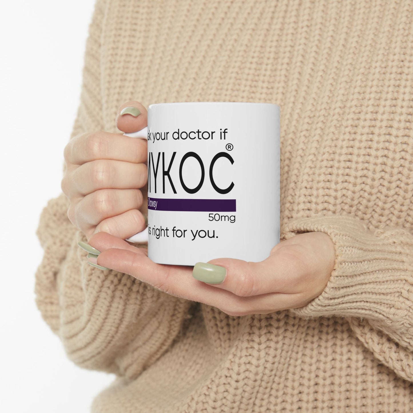 Adult Mug - Ask Your Doctor