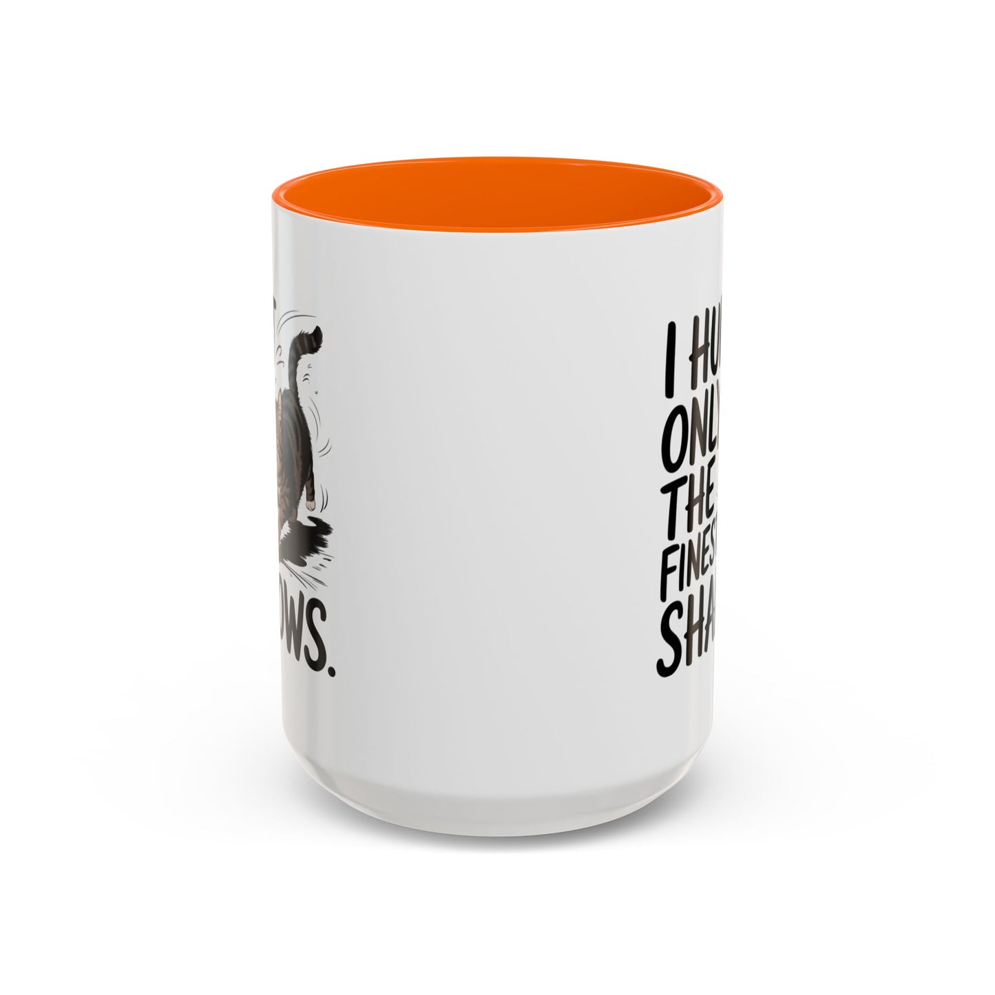 Animal Mug - I Only Hunt The Finest Shadows