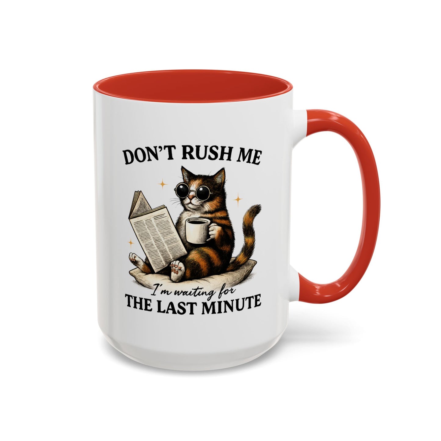 Animal Mug - Don't Rush Me  I'm Waiting For The Last Minute