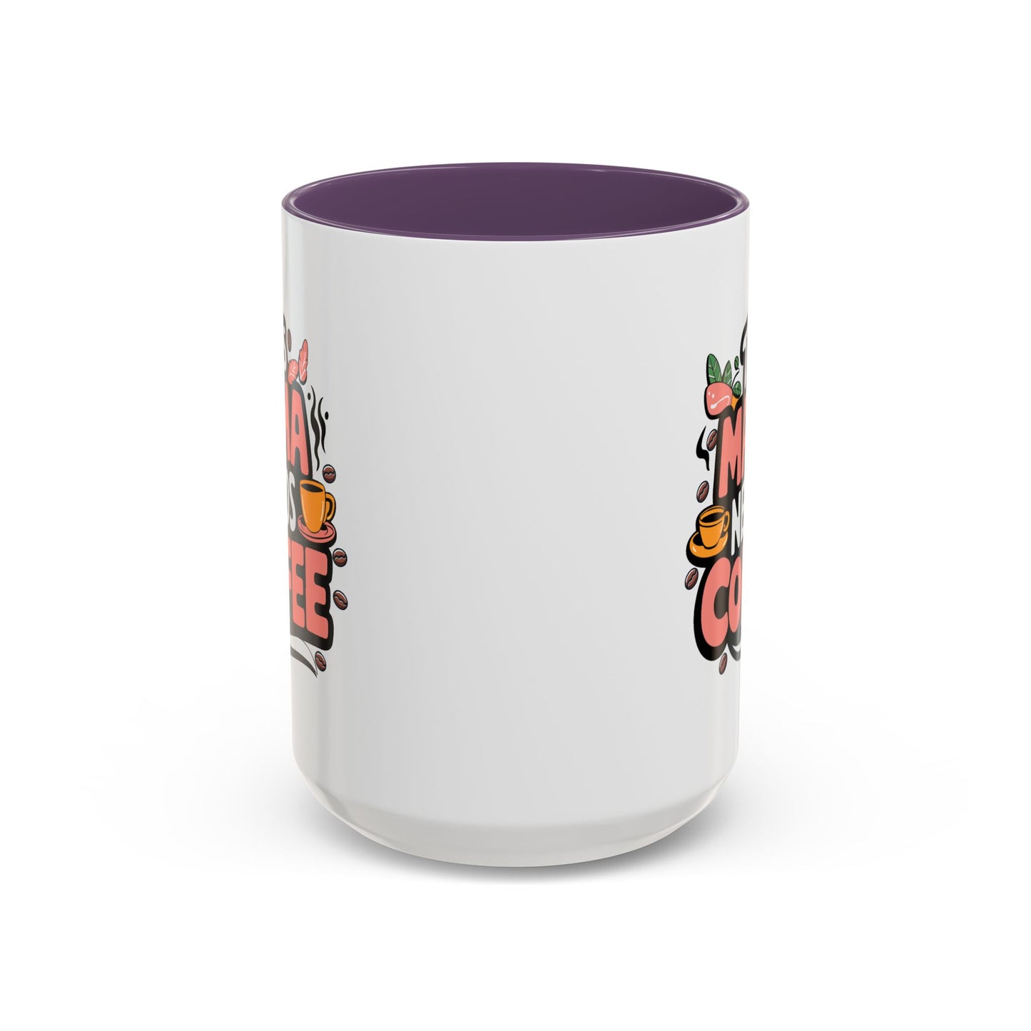 Humor Mug - This Mama Needs Coffee