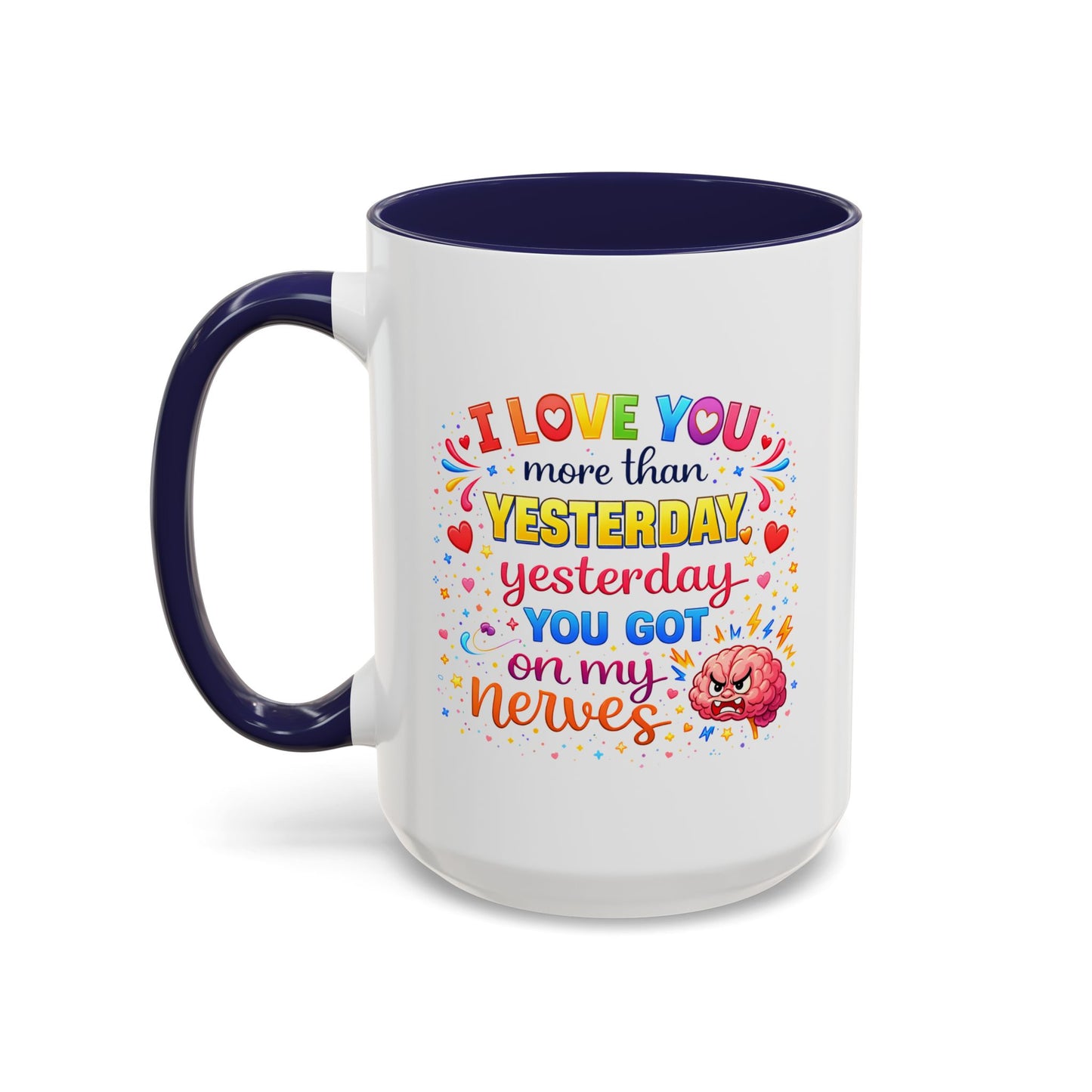 Anniversary Mug - I Love You More Than Yesterday