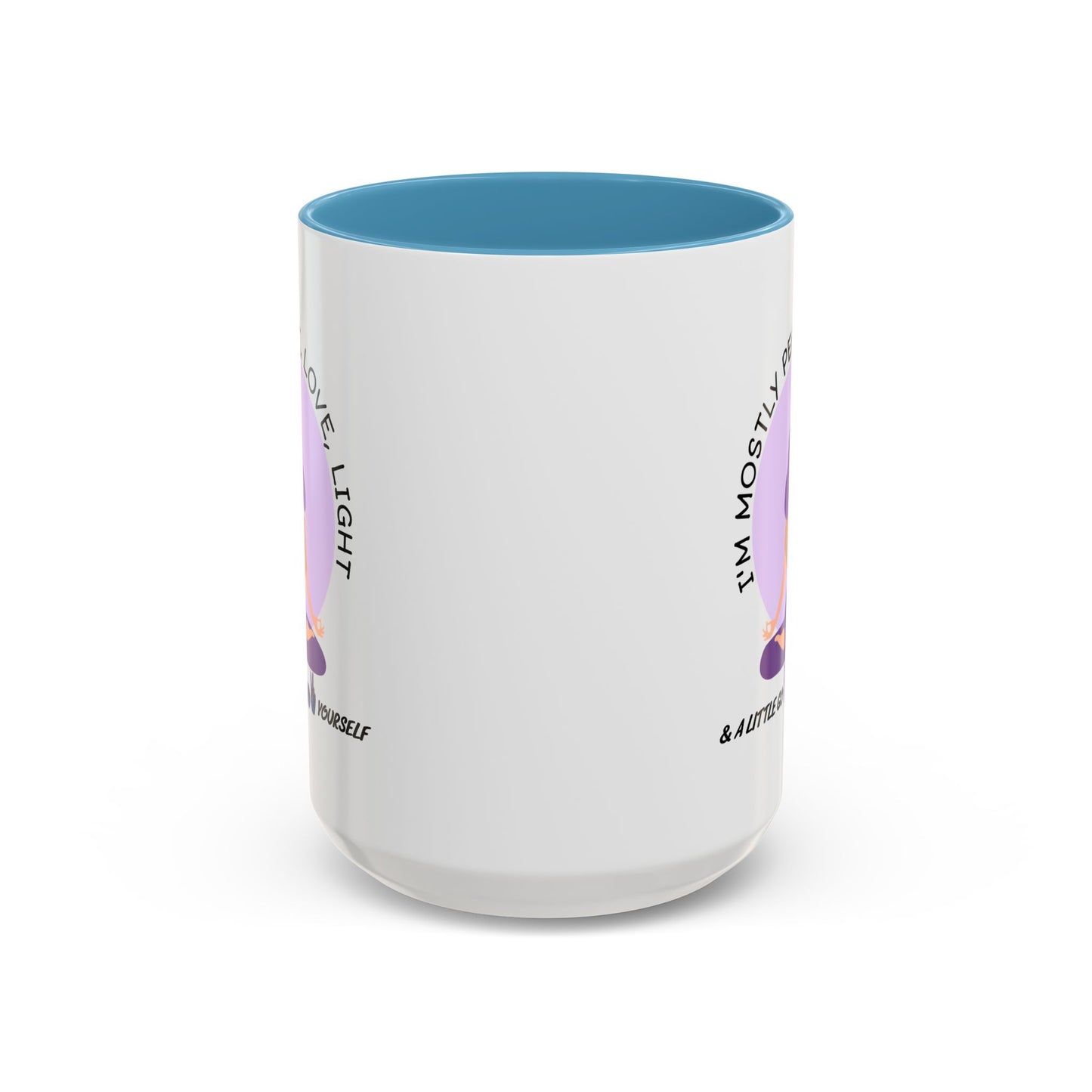 Adult Mug - I'm Mostly Peace, Love, Light