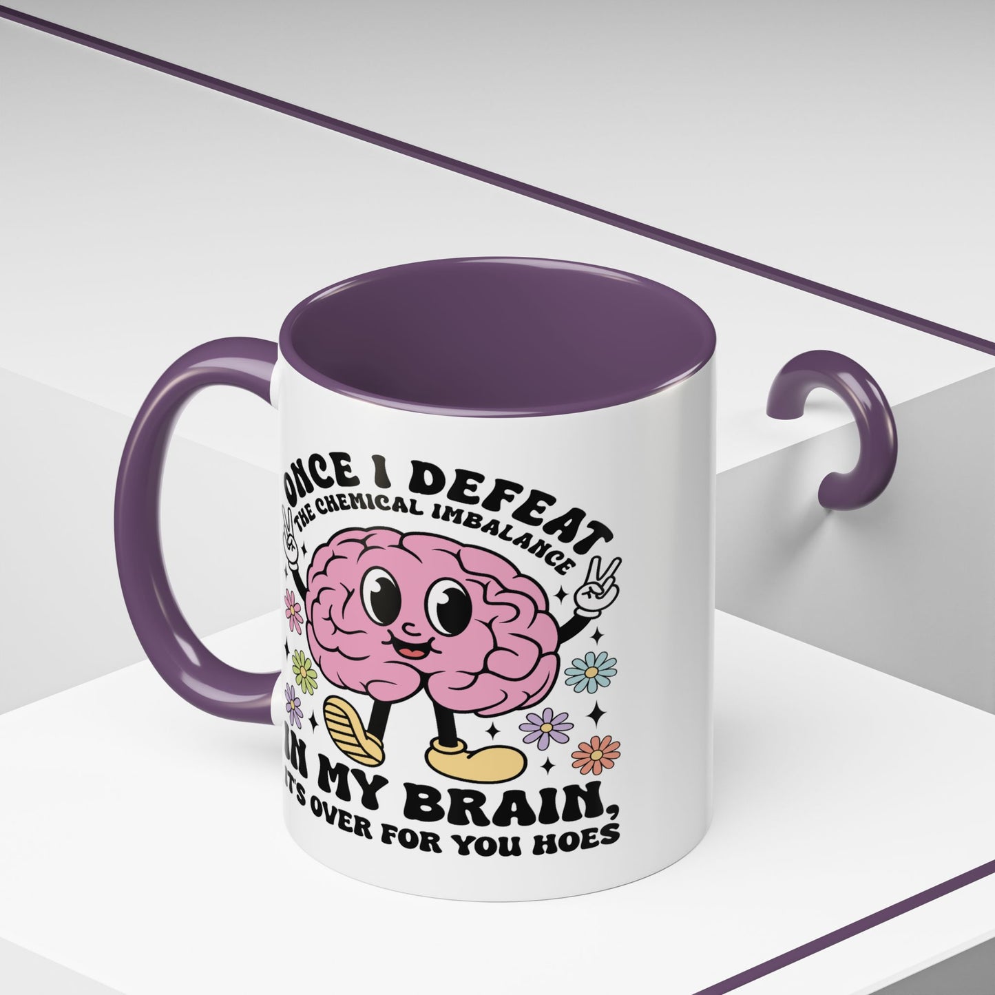 Humor Mug - Once I Defeat This Chemical Imbalance