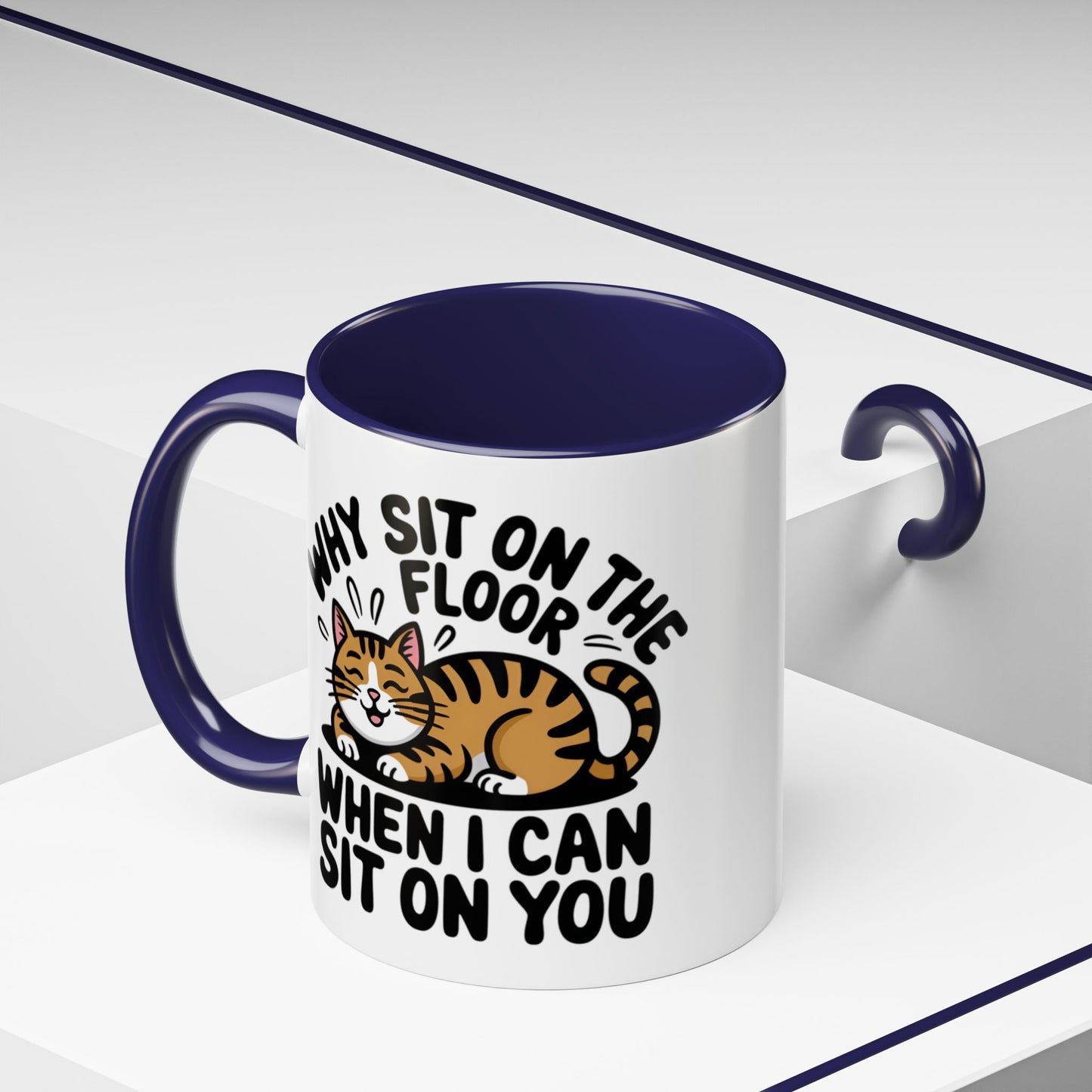 Animal Mug - Why Sit On The Floor