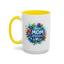 Mother's Day Mug - Best Mom Ever Floral