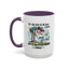 Humor Mug - For The Love of All