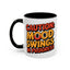 Humor Mug - Caution Mood Swings in Progress