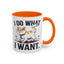 Animal Mug - I Do What I Want