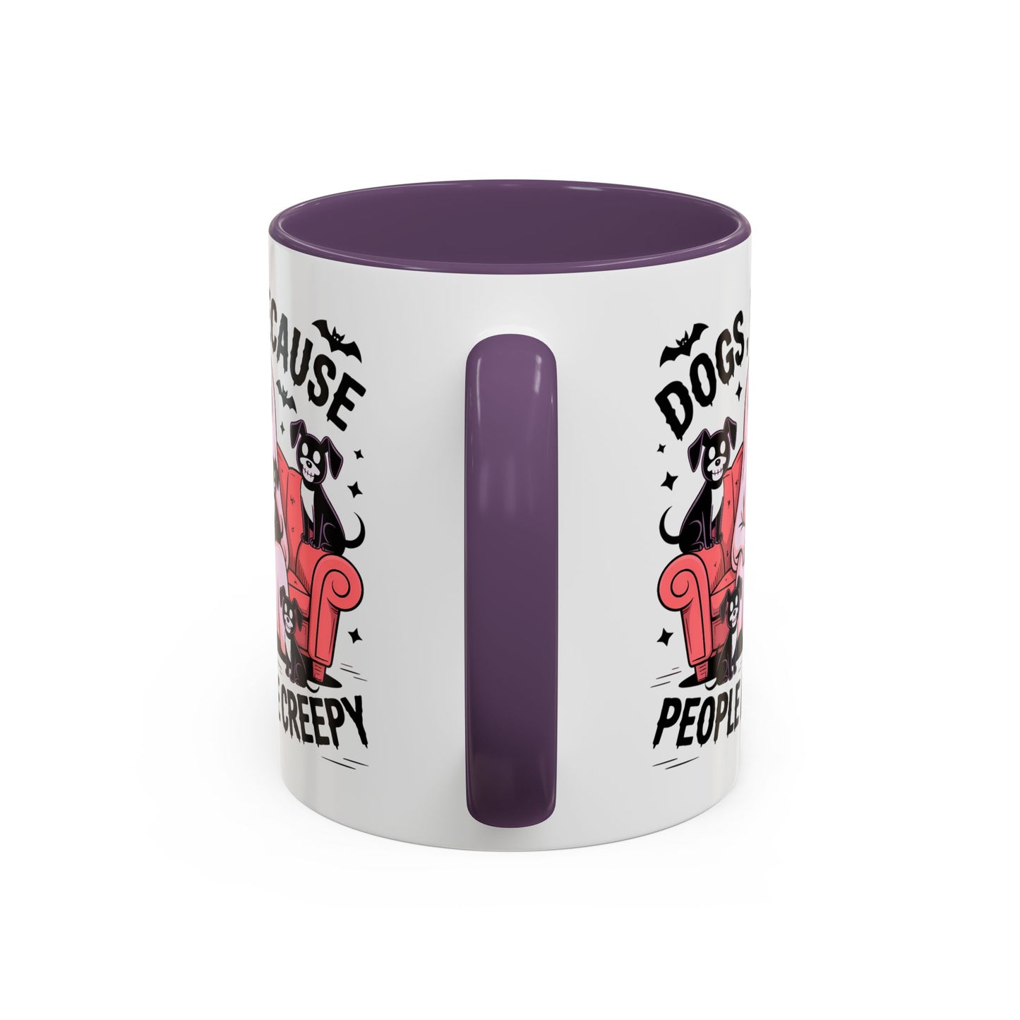 Animal Mug - Dogs Because People Are Creepy