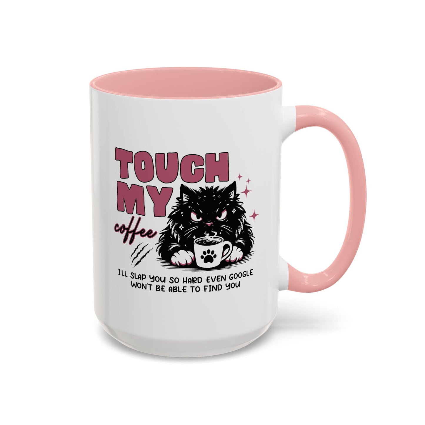 Humor Mug - Touch My Coffee