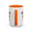 Humor Mug - It's Coffee Time!