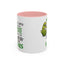 Adult Mug - Well Paint Me Green