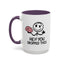 Humor Mug - Hey You Dropped This