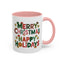 Christmas Mug - Merry Christmas Happy Holidays Decorative Text