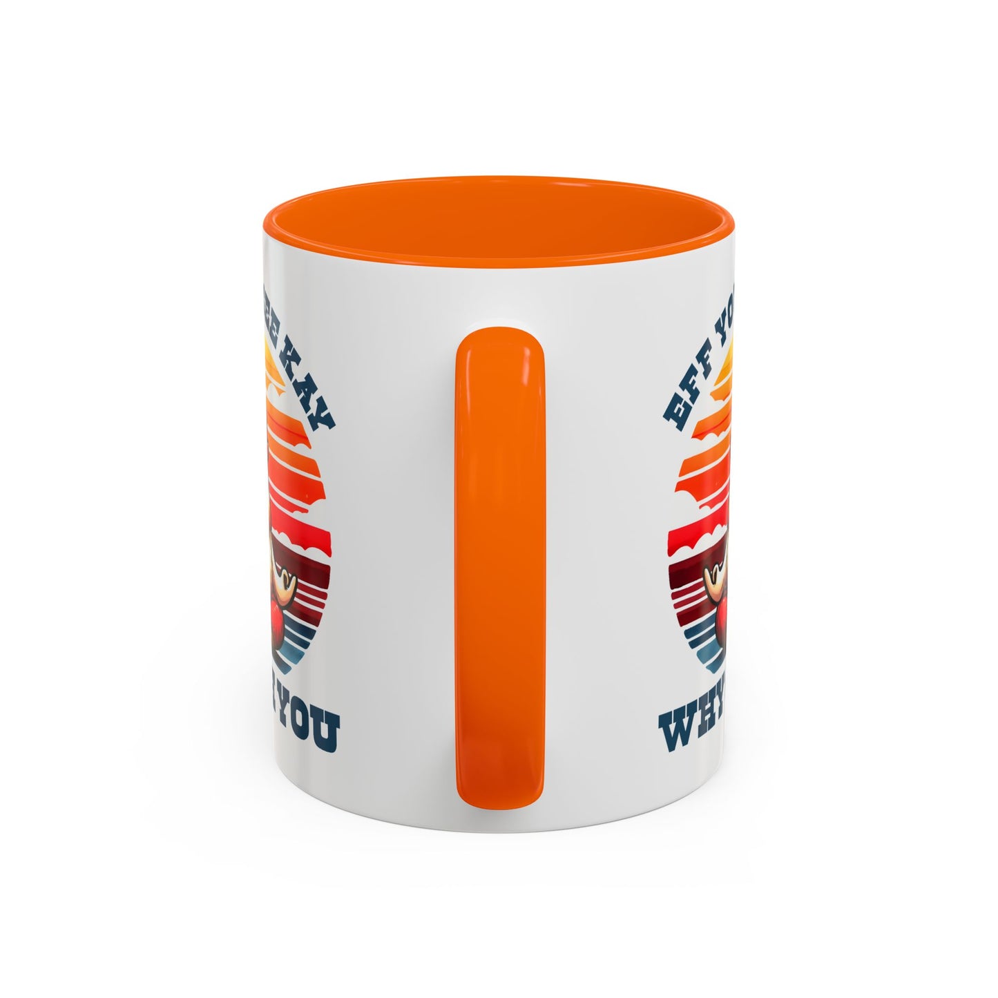 Adult Mug - Eff You See Kay Why Oh You Chicken