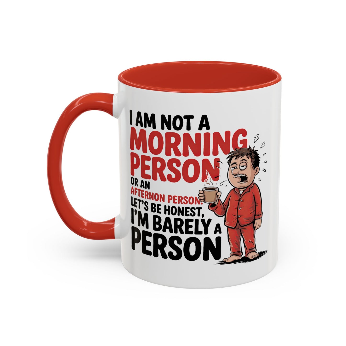 Adult Mug - I'm Not a Morning Person