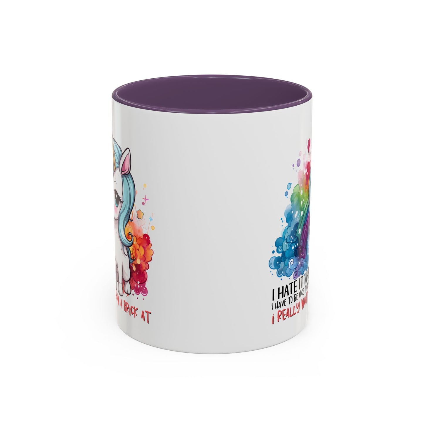Adult Mug - I Hate It When I Have To Be Nice