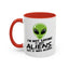 Alien Mug - I'm Not Saying