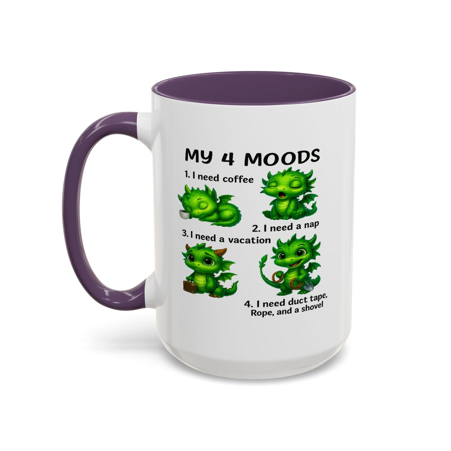 Humor Mug - My 4 Moods Dragon